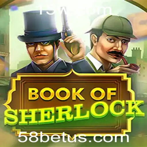 58bet | Descubra o Fascinante Mundo de 'BookOfSherlock'