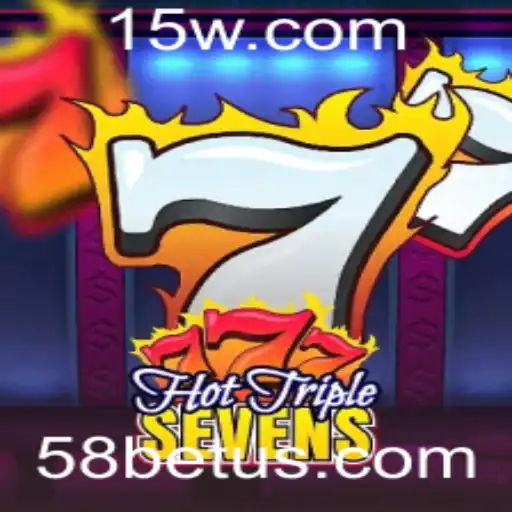 58bet | Explorando o Universo do Jogo 'HotTripleSevens' com a Plataforma 58bet
