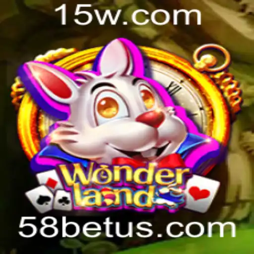 58bet | Wonderland: Explorando o Universo do Jogo e Suas Regras Fascinantes